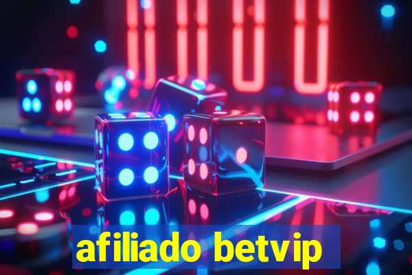 afiliado betvip